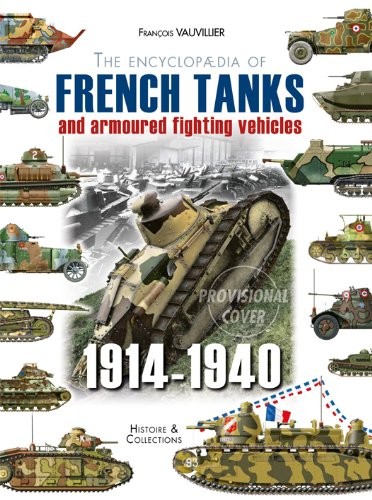 Encyclopédie blindés armée française 1914-40 : Edition en Anglais