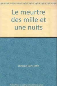 Le Meurtre des Mille et une nuits