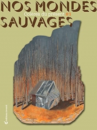 Nos mondes sauvages