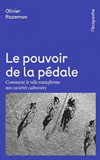 Le pouvoir de la pédale