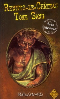 Rennes-le-Château : Tome Sang