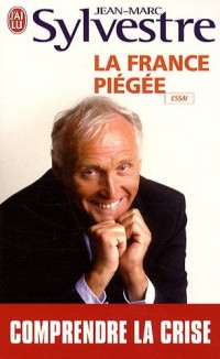 La France piégée