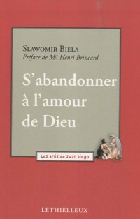 S'abandonner à l'amour de Dieu