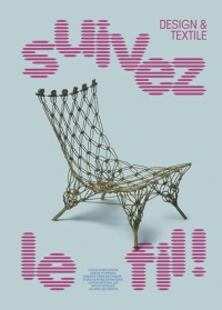 Suivez le fil ! Design et textile