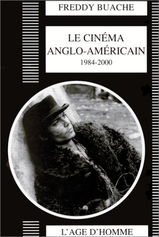 Le cinéma anglo-américain, de 1984 à 2000