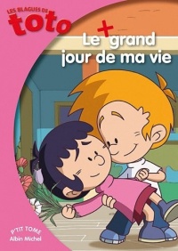 Le Plus Grand Jour de ma vie
