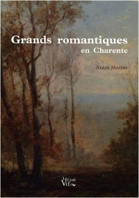 Grands romantiques en Charentes