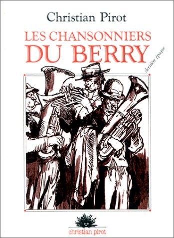 Les Chansonniers du Berry, tome 3