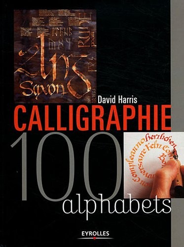 Calligraphie : 100 alphabets