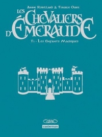 Les Chevaliers d'Emeraude, Tome 1 : Les Enfants Magiques : Edition luxe