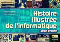 Histoire illustrée de l’informatique – 4e édition