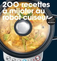 200 recettes à mijoter au robot cuiseur
