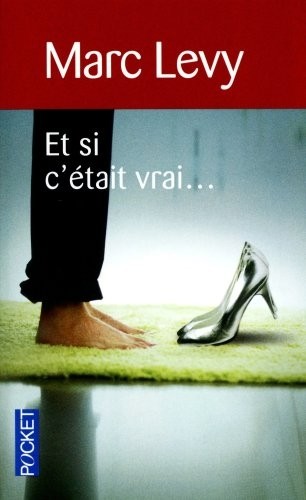 Et si c'était vrai...