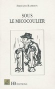 Sous le micocoulier