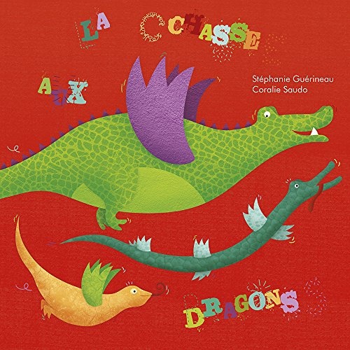 La chasse aux dragons