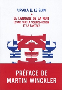 Le langage de la nuit - Essais sur la science-fiction et la fantasy