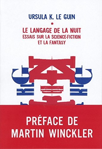 Le langage de la nuit - Essais sur la science-fiction et la fantasy