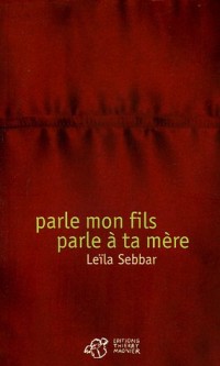 Parle mon fils parle à ta mère