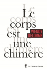 Le corps est une chimère [Poche]