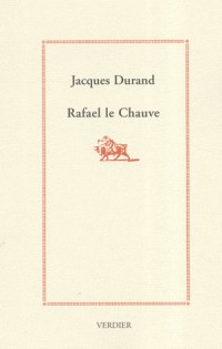 Rafael le Chauve