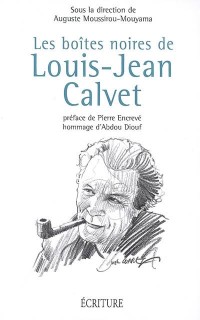 Les boîtes noires de Louis-Jean Calvet