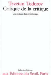 Critique de la critique. Un roman d'apprentissage