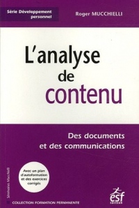 L'analyse de contenu : Des documents et des communications