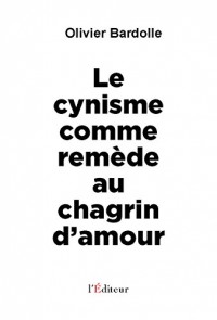 Le cynisme comme remède au chagrin d'amour