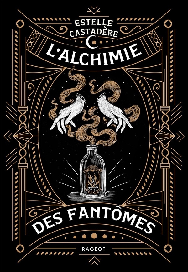 L'alchimie des fantômes