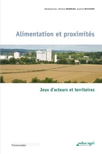 Alimentation et proximités : Jeux d'acteurs et territoires