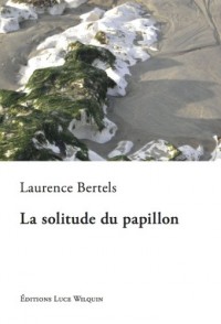 La solitude du papillon