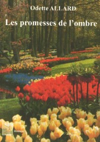 Les promesses de l'ombre