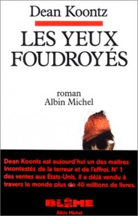 Les Yeux foudroyés