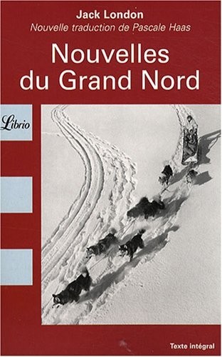 Nouvelles du Grand Nord [9782290007020]