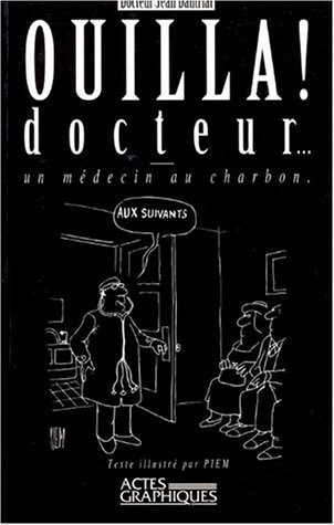 Ouilla!... docteur