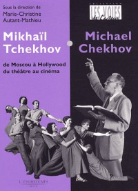 MIKHAIL TCHEKHOV/MICK. CHEKHOV