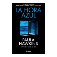 La Hora Azul: Un Acto Violento También Puede Ser Un Acto de Devoción (Novela Negra) / The Blue Hour (Noir)