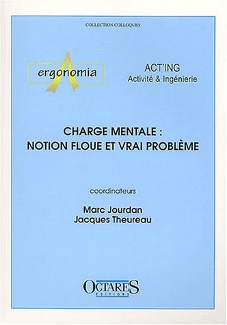 Charge mentale : notion floue et vrai problème.