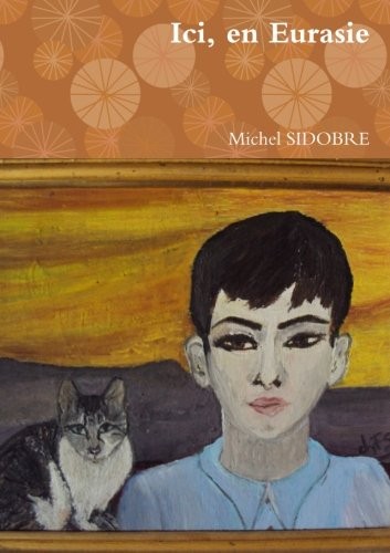Ici, en Eurasie