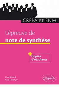 L'Épreuve de Note de Synthèse CRFPA et ENM