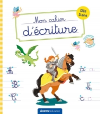 MON CAHIER D'ÉCRITURE - LETTRES BÂTONS - CONTES DE FÉE