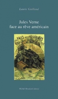 Jules Verne face au rêve américain
