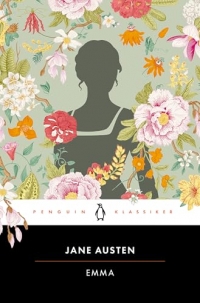 Emma: Penguin Klassiker - Übersetzt von Ilse Leisi, mit einem Nachwort von Max Wildi
