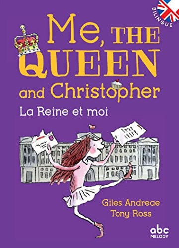 Me, the Queen and Christopher (bilingue)