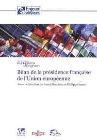 Bilan de la présidence française de l'Union européenne: Les entretiens européens d'Enghien