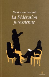 La fédération jurassienne