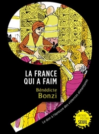 La France qui a faim. Le don à l épreuve des violences alimentaires: Le don à lépreuve des violences alimentaires