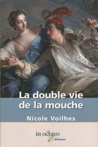 La Double Vie de la Mouche