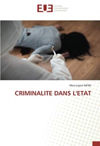 CRIMINALITE DANS L'ETAT