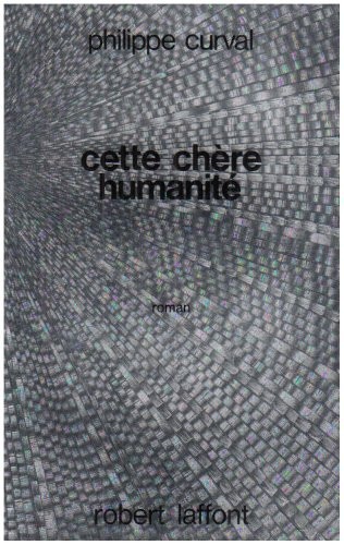 Cette chère humanité
